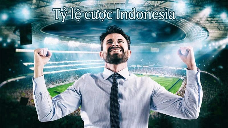 Định nghĩa về tỷ lệ cược Indonesia trong cá độ bóng đá